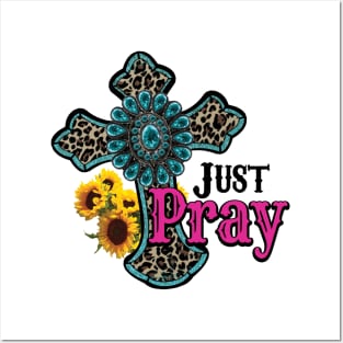 Just Pray Posters and Art